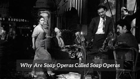 Why is it called soap opera, and does it have anything to do with bubbles?